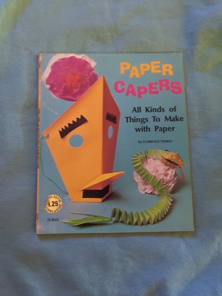 Paper Capers Things To Make With Paper By Florence Temko 1974 Vintage Paperback