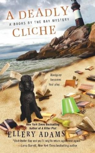 Ellery Adams A Deadly Cliche (Paperback) Books by the Bay MysteryAnother great item from Rarewaves USA | Free delivery!