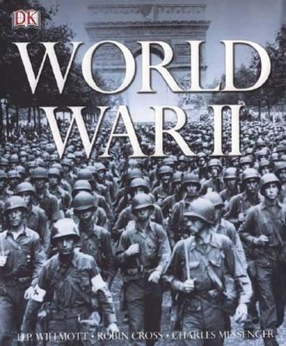 World War II by H P Willmott: Used