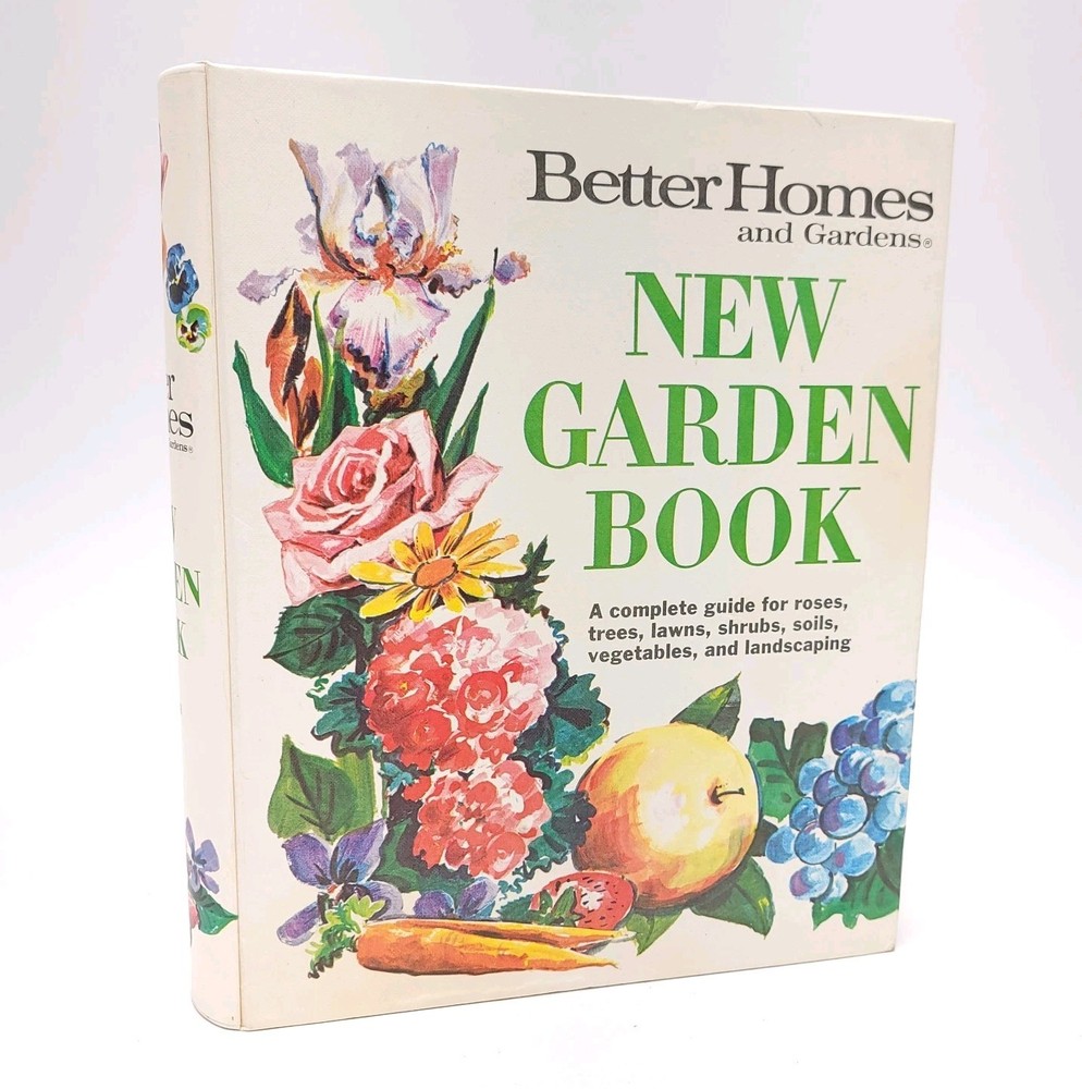 New Garden Book Better Homes and Gardens 2nd Edition 1974 Ring Bound Botany