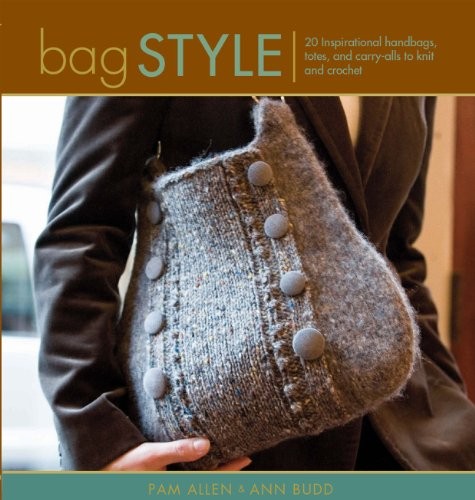 Bag Style: Innovative to Traditional, 22 In... by Budd, Ann Paperback / softbackFREE US DELIVERY | ISBN: 1596680431 | Quality Books