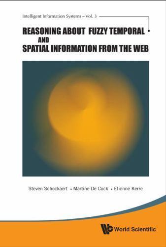 Intelligent Reasoning for Fuzzy Temporal and Spatial Web Data Analysis