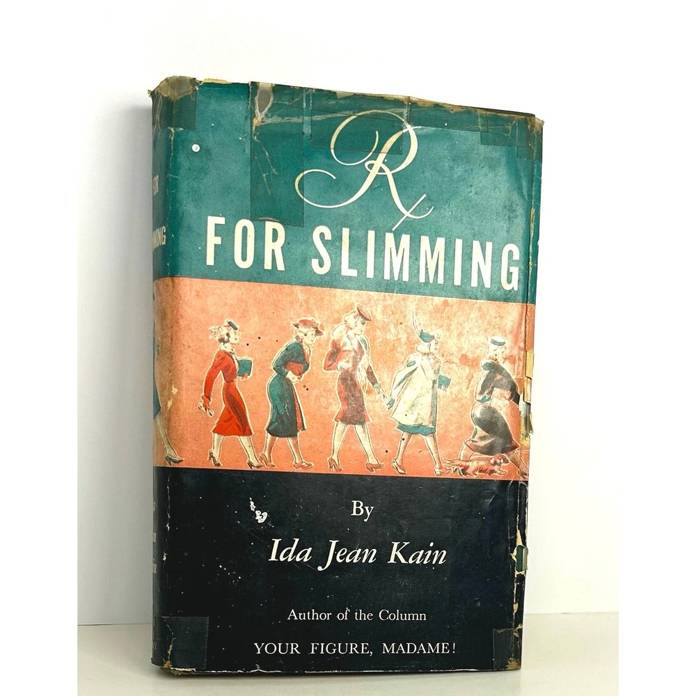 Vintage Hardcover R For Slimming By Ida Jean Kain 1940s Guide To A Better Figure