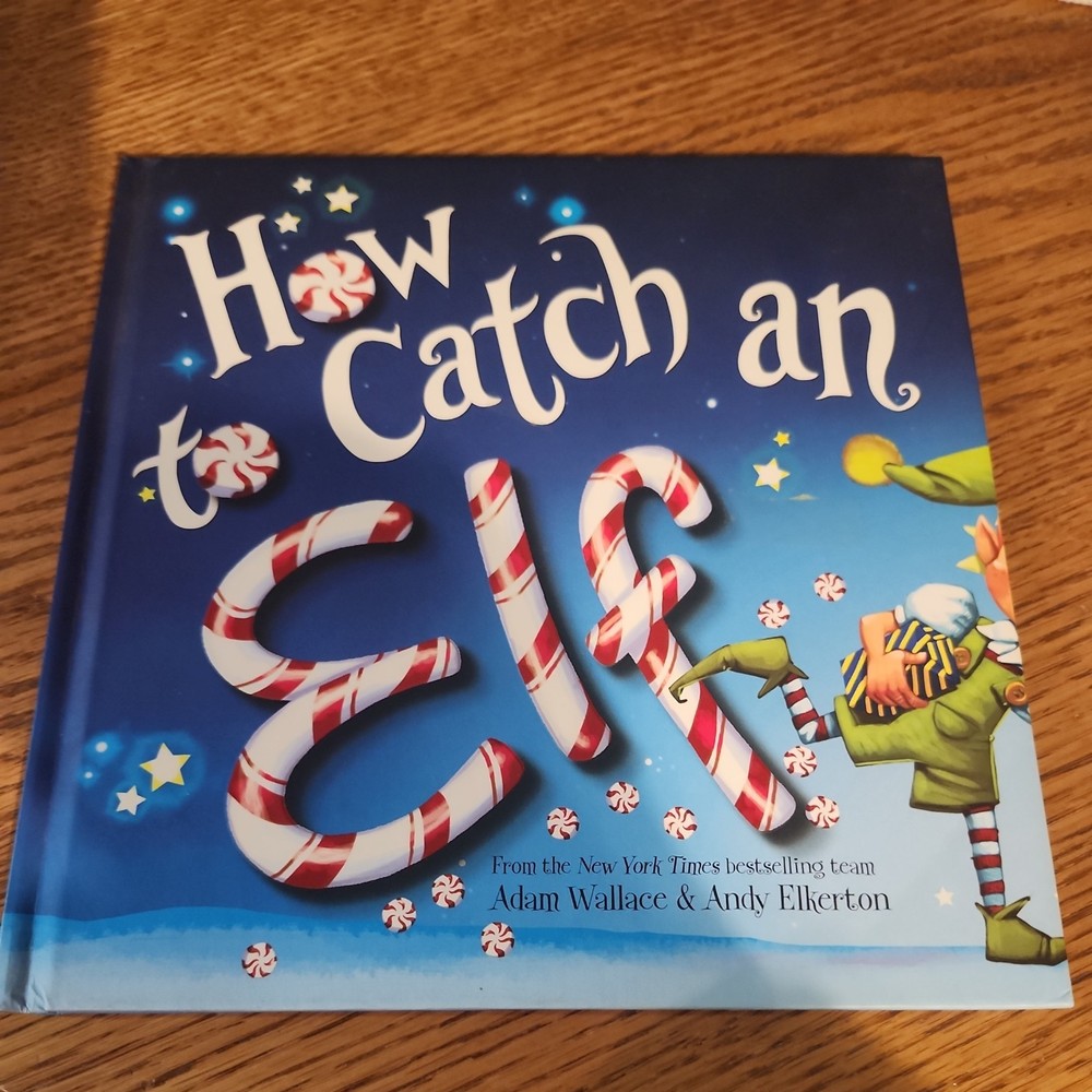 How to Catch an Elf by Adam Wallace (2016, Hardcover)