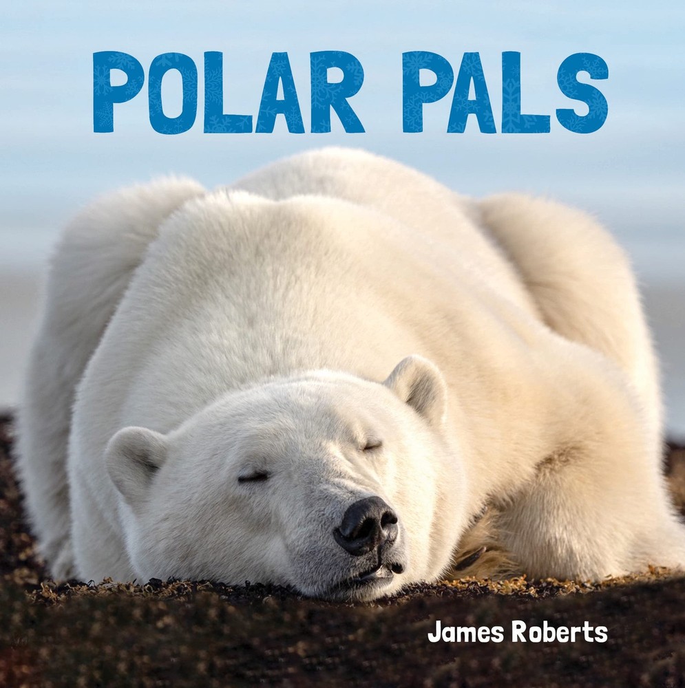 Polar Pals (Animal Lovers) by Roberts
