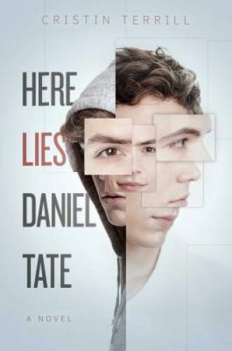Here Lies Daniel Tate - Paperback By Terrill, Cristin - GOOD