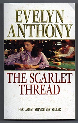 The Scarlet Thread by Anthony, Evelyn Paperback / softback Book The Fast FreeFREE US DELIVERY | ISBN: 0099686805 | Quality Books