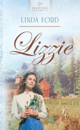 Lizzie (Heartsong Presents, No. 531) - Paperback, by Ford Linda - Very Good