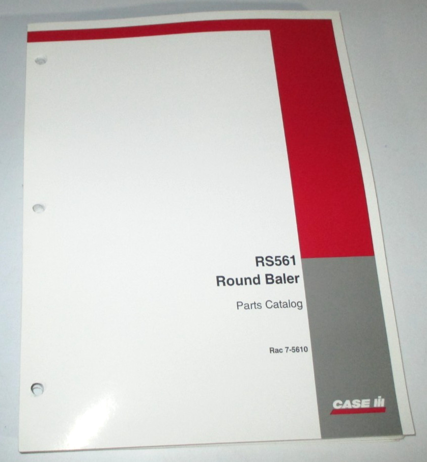 Case IH RS561 Round Baler Parts Catalog Manual Book 7-5610 CIH 3-99 ORIGINAL!