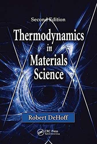 Thermodynamics in Materials Science - Paperback, by DeHoff Robert - Acceptable n
