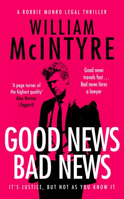 Good News Bad News Paperback by William McIntyre