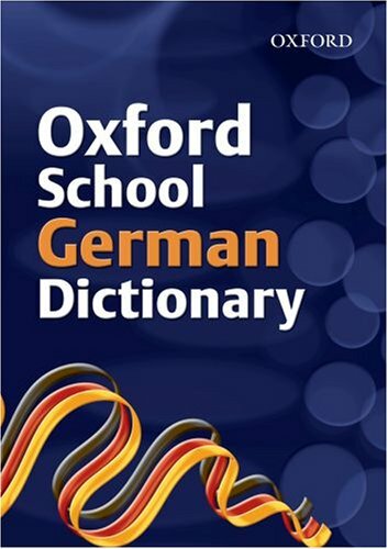 Master German with the Oxford School German Dictionary by Nicholas Rollin 978019911312
