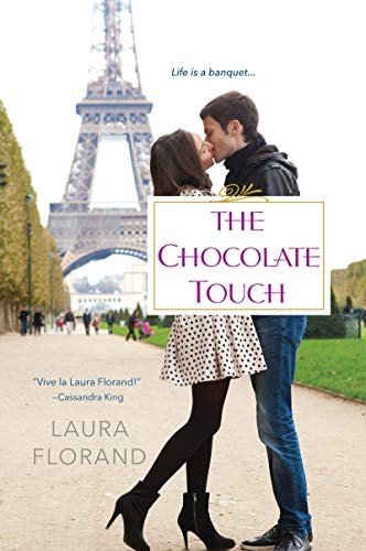 The Chocolate Touch: 3 (Amour Et Cho..., Florand, Laura