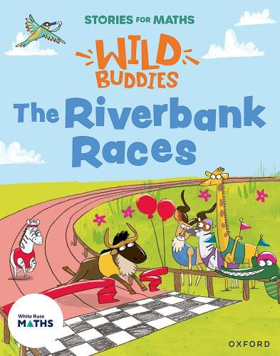Rachel Russ Stories for Maths: The Riverbank Races (Paperback)
