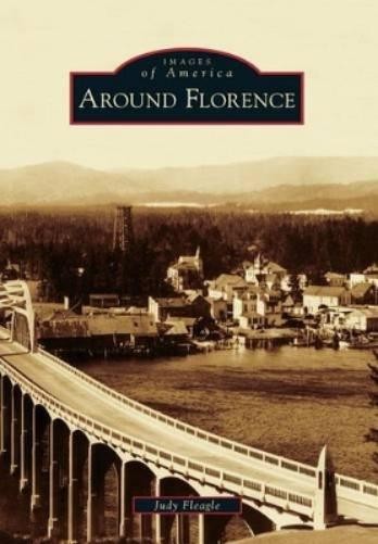 Judy Fleagle Around Florence (Paperback) Images of AmericaAnother great item from Rarewaves USA | Free delivery!
