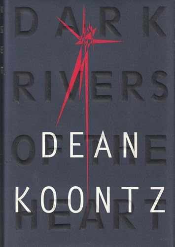 Dark Rivers Of The Heart - Hardcover, by Dean Koontz - Acceptable j