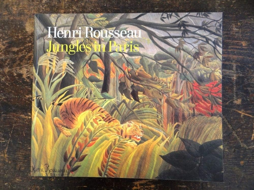Henri Rousseau Jungles in Paris /anglais