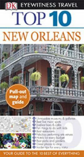 Top 10 New Orleans (Eyewitness Top 10 Travel Guide) by DK Publishing, Good Book