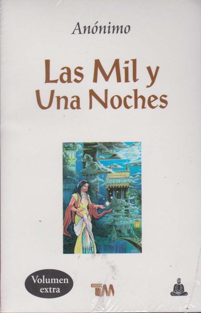Mil Y Una Noches, Las (Spanish Edition) by An�nimo