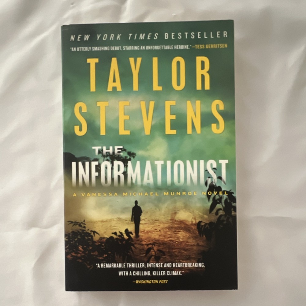 The Informationist by Taylor Stevens Paperback First Edition 2011 Thriller