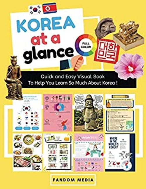 KOREA AT A GLANCE FULL COLOR: Quick and Easy Visual Book To HelpFree US Delivery