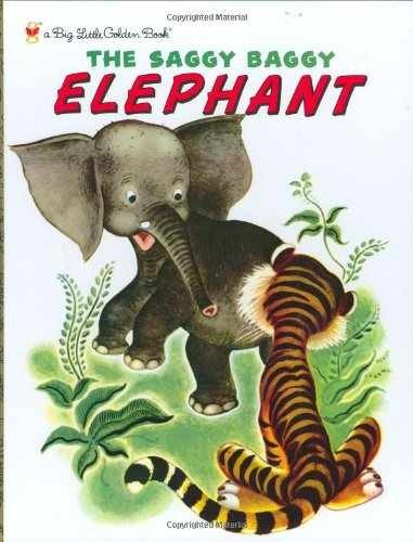 The Saggy Baggy Elephant - Hardcover, by Jackson Kathryn; Jackson - Very Good