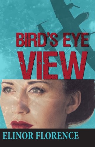 Bird's Eye View - Paperback By Florence, Elinor - GOOD