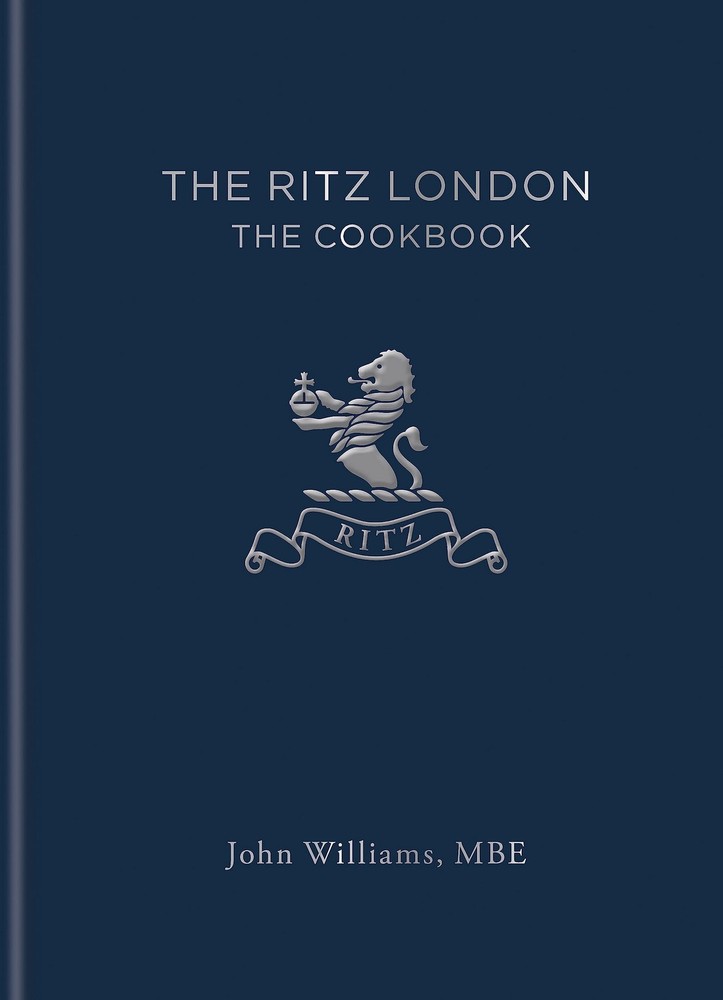 The Ritz London: The Cookbook by Williams