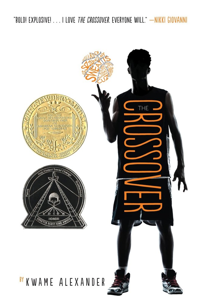 The Crossover: A Newbery Award Winner―A Slam-Dunk Sports Book for Boys and...