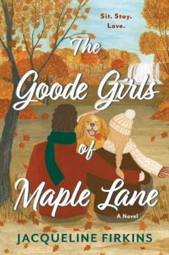 Jacqueline Firkins The Goode Girls of Maple Lane (Paperback)Another great item from Rarewaves USA | Free delivery!
