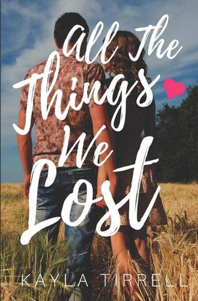 All The Things We Lost by Kayla Tirrell (English) Paperback Book