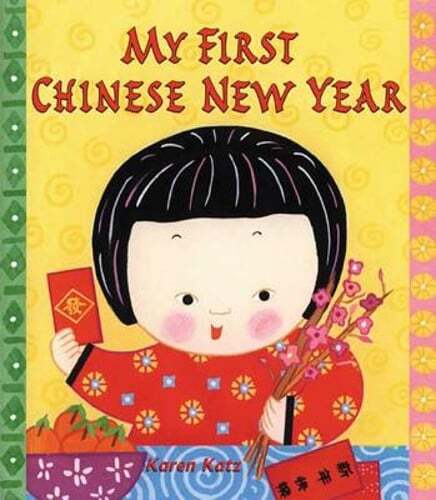 My First Chinese New Year by Karen Katz: Used