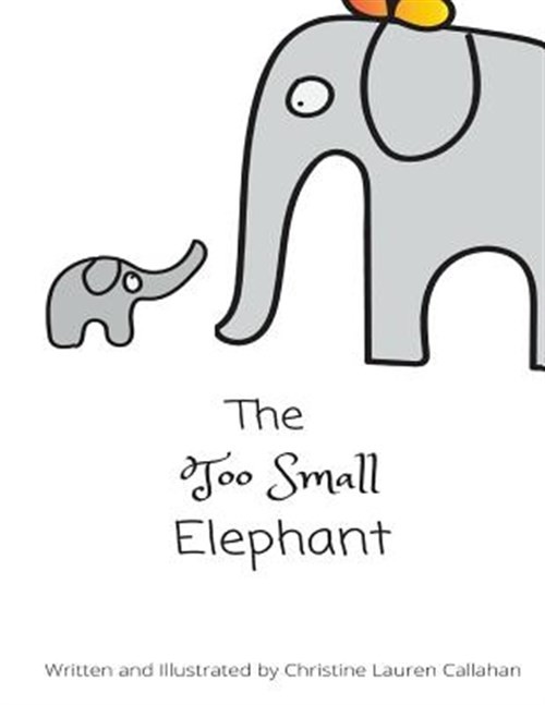 Too Small Elephant, Paperback by Lauren, Christine, Like New Used, Free shipp...