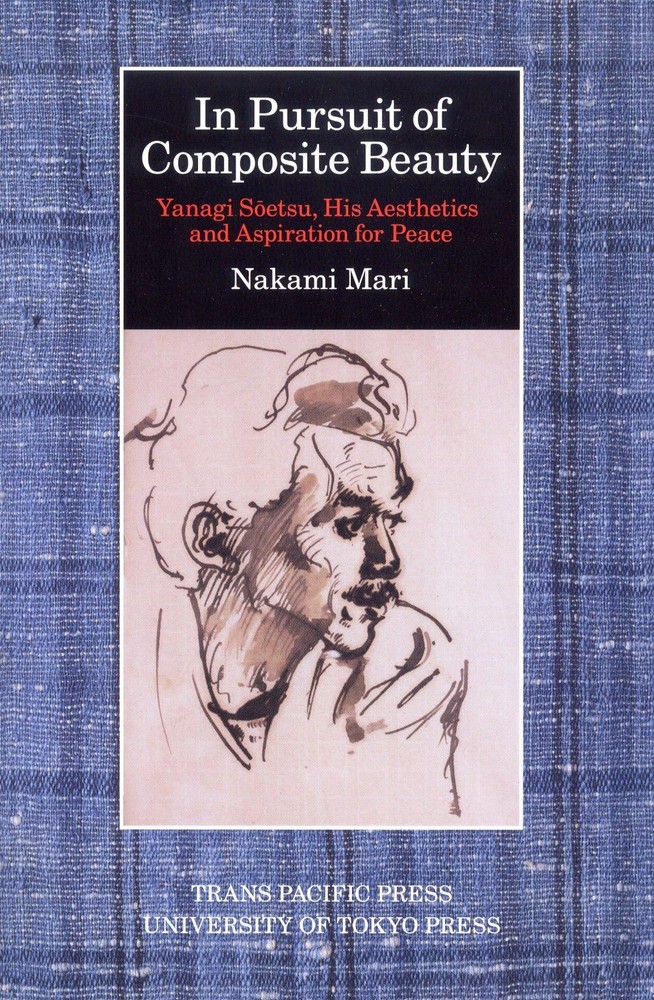In Pursuit of Beauty: Yanagi Soetsu's Aesthetics & Quest for Peace