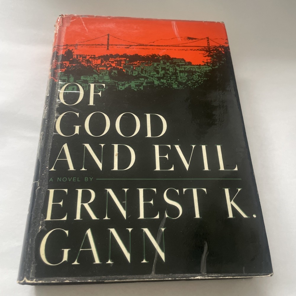 Of Good and Evil by Ernest K. Gann Hardcover 1963 Book Club Edition