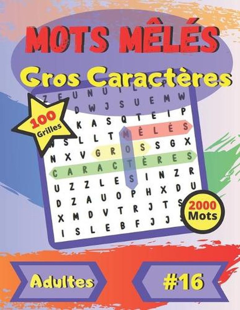 Mots mls Gros Caractres #16: Pour adultes et personnes ?g?es gros caract?res pol