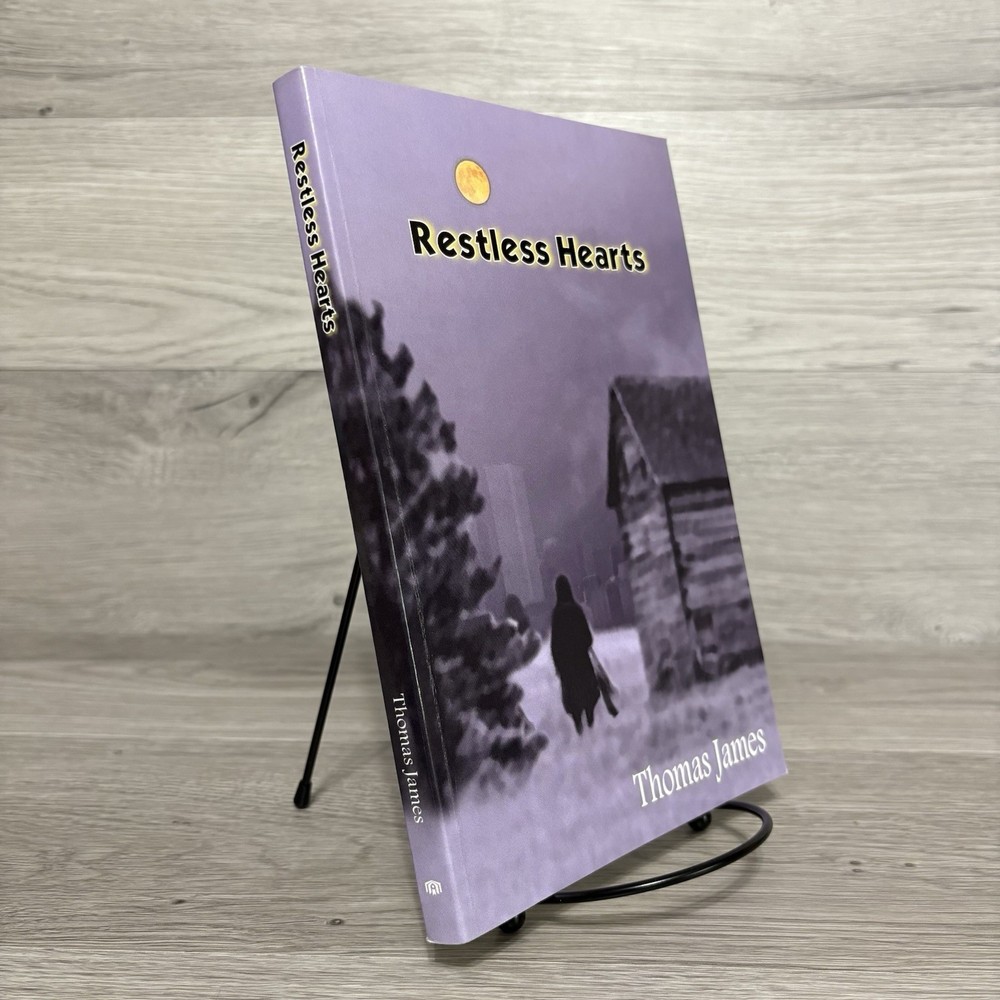 Restless Hearts Thomas James SIGNED 2005 Author House Paperback Good
