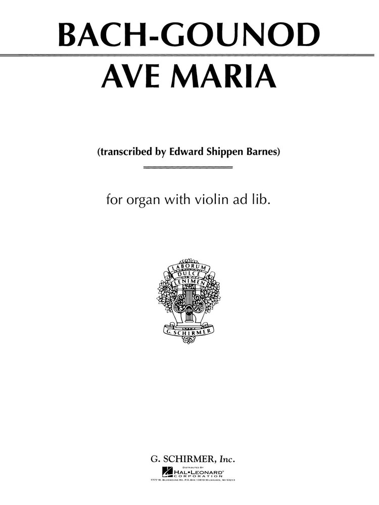 Ave Maria by Bach Arranged for Organ Solo Classical Sheet Music G Schirmer