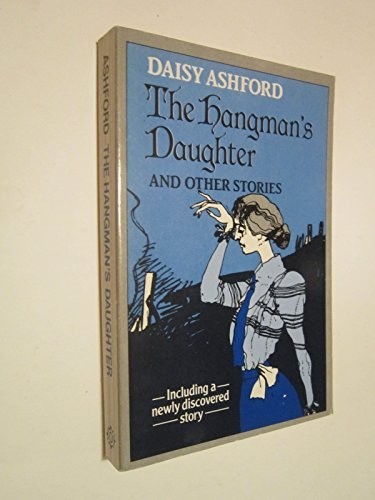 The Hangman's Daughter and Other Stories (Oxford ... by Ashford, Daisy PaperbackFREE US DELIVERY | ISBN: 0192814036 | Quality Books