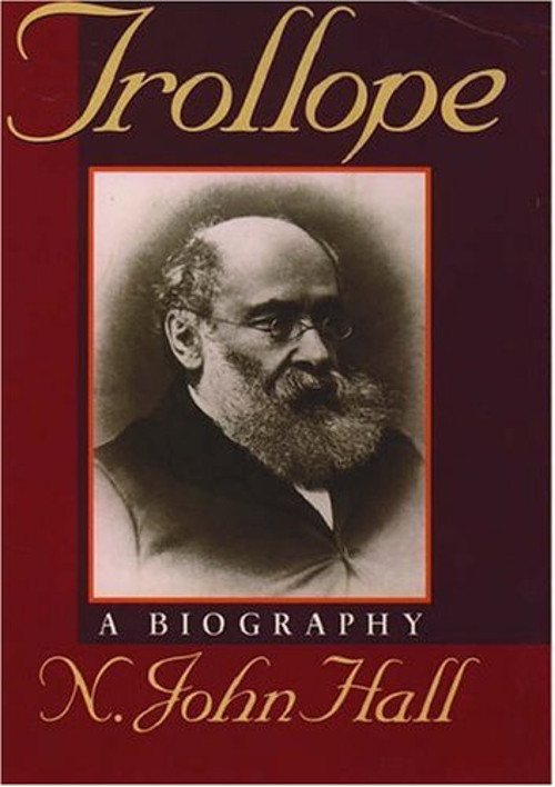 Trollope A Detailed Biography by N John Hall Paperback  