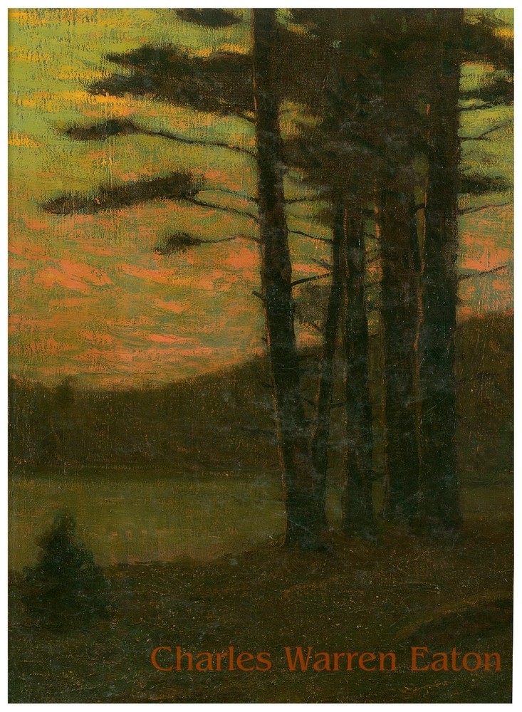 Charles Warren Eaton (1857-1937): An American Tonalist Rediscovered by Clark W3B