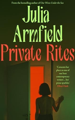Private Rites: The haunting new novel... by Armfield, Julia Paperback / softbackFREE US DELIVERY | ISBN: 0008608040 | Quality Books