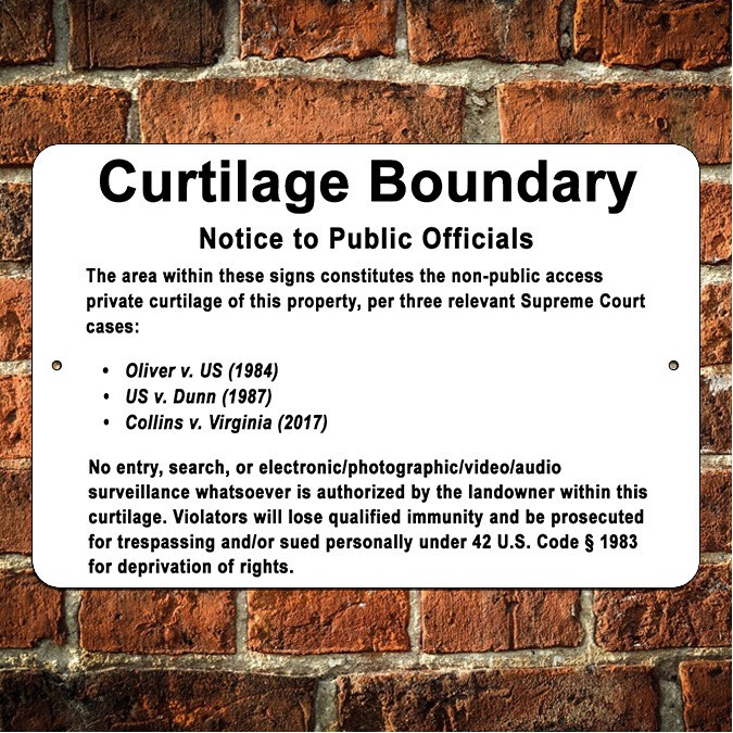 Curtilage Boundary No Trespassing Sign Metal Public Officials Notice Outdoors