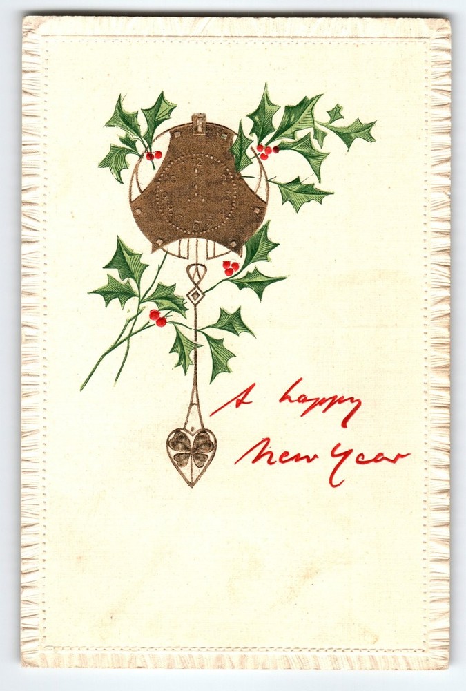 Antique 1908 New Year Postcard Embossed Clock & Holly Design