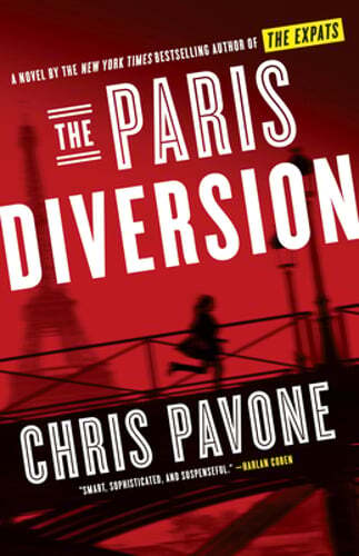 The Paris Diversion by Chris Pavone: Used