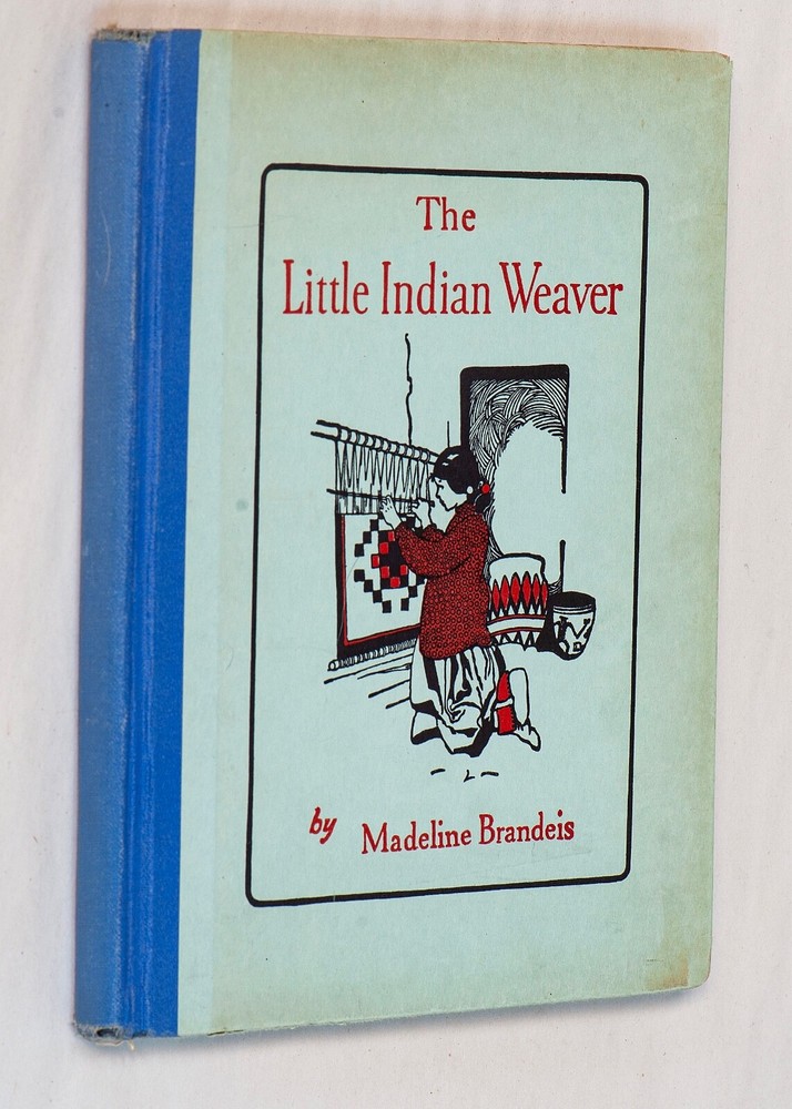 The Little Indian Weaver by Madeline Brandeis ~ 1928