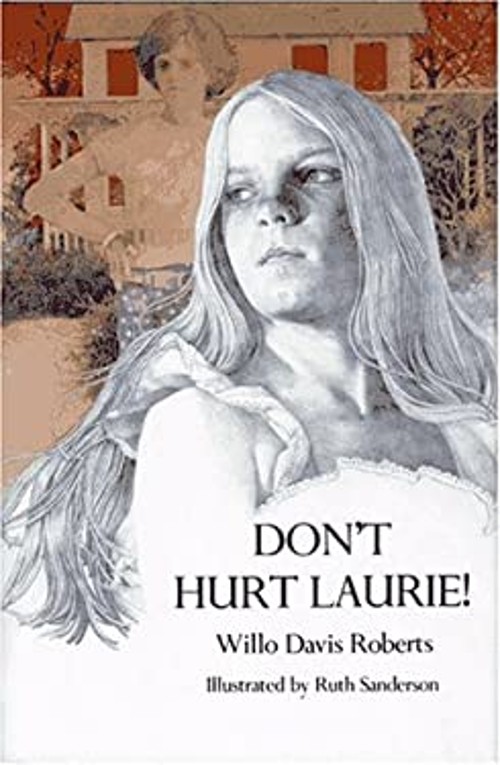 Don't Hurt Laurie! Hardcover Willo Davis RobertsFree US Delivery | ISBN:0689305710