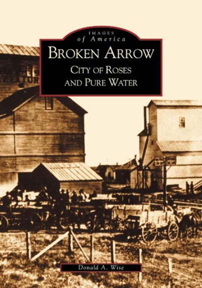 NEW Arcadia Publishing Broken Arrow, OK 9780738520148 Images of America Trade Pa