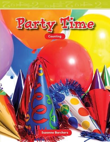 Suzanne Barchers Party Time (Paperback) Mathematics in the Real World