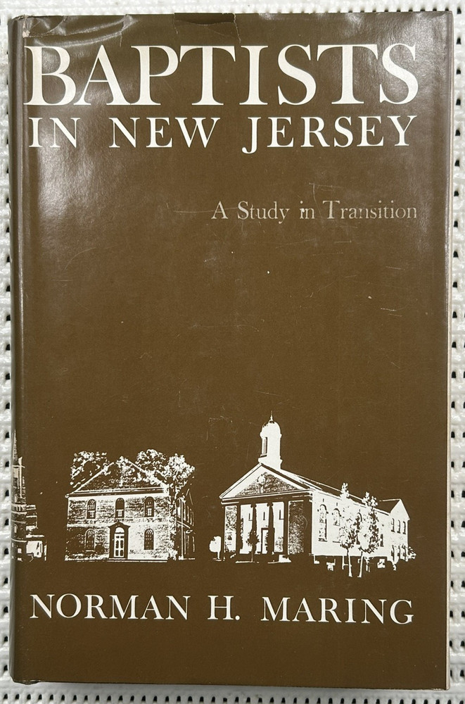 Baptists In New Jersey Hardcover Dust Jacket Author Signed Illust. 1st Ed. 379p